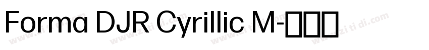 Forma DJR Cyrillic M字体转换
